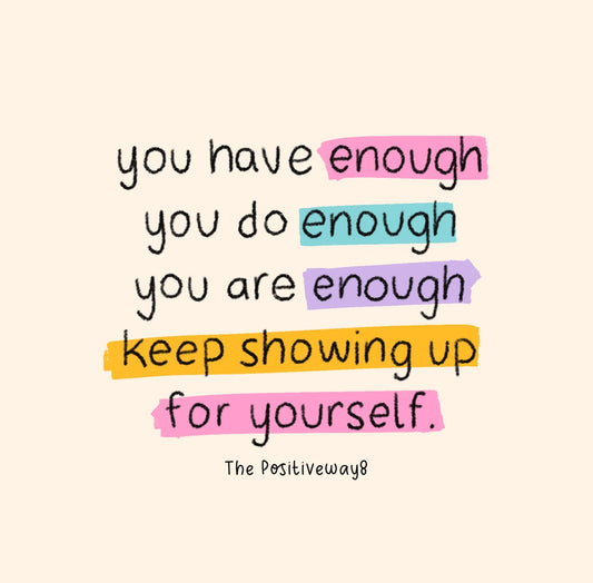 You Are Enough: Embracing Self-Belief and Self-Worth
